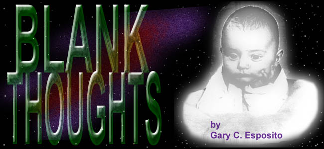 Blank Thoughts by Gary C. Esposito