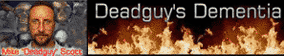 Deadguy's Dementia